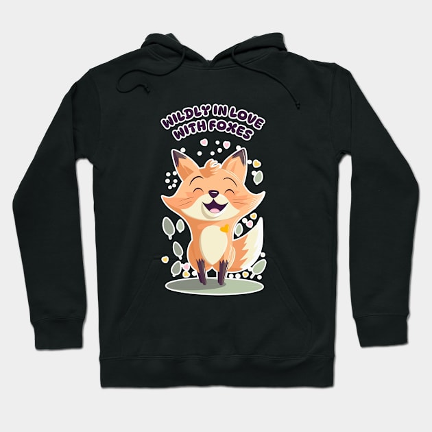 Wildly in Love with Foxes Fun and Cute Animal Print Design Hoodie by Space Surfer 